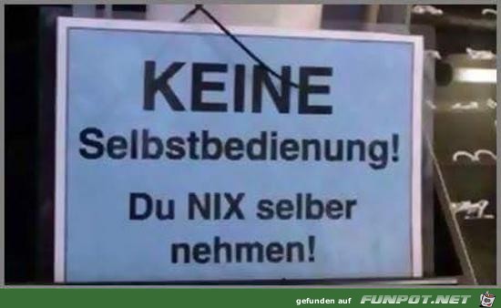 Nix selber nehmen Nix selber nehmen
