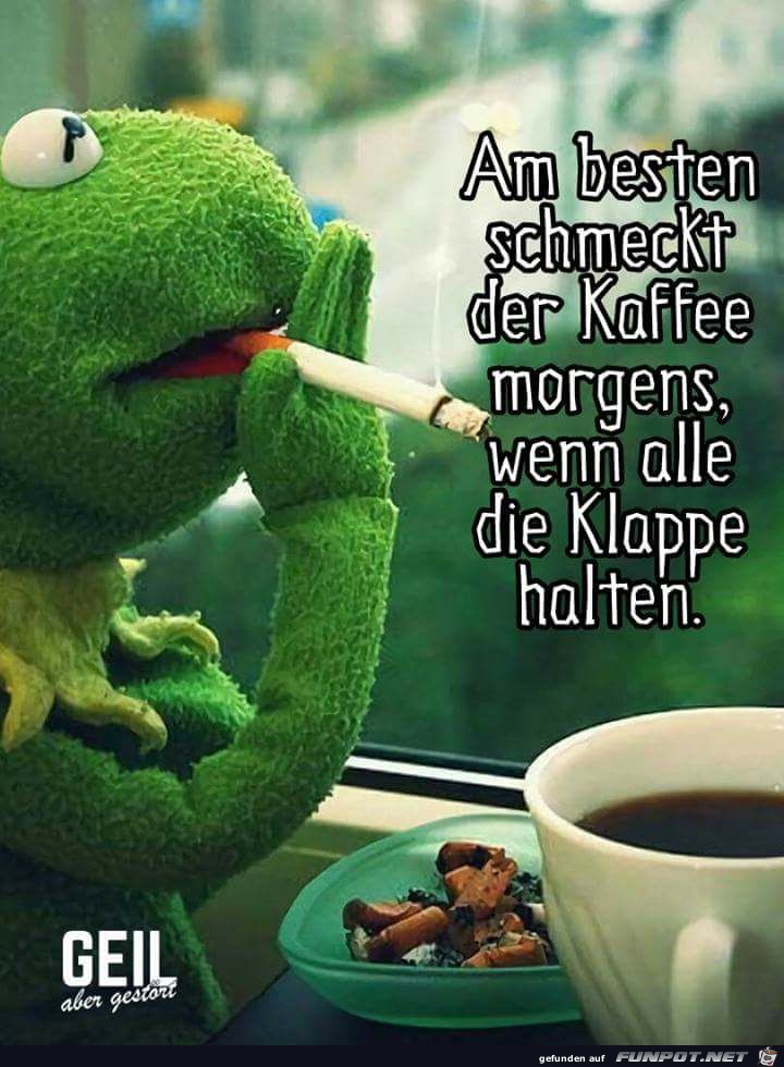 Am besten schmeckt der Kaffee