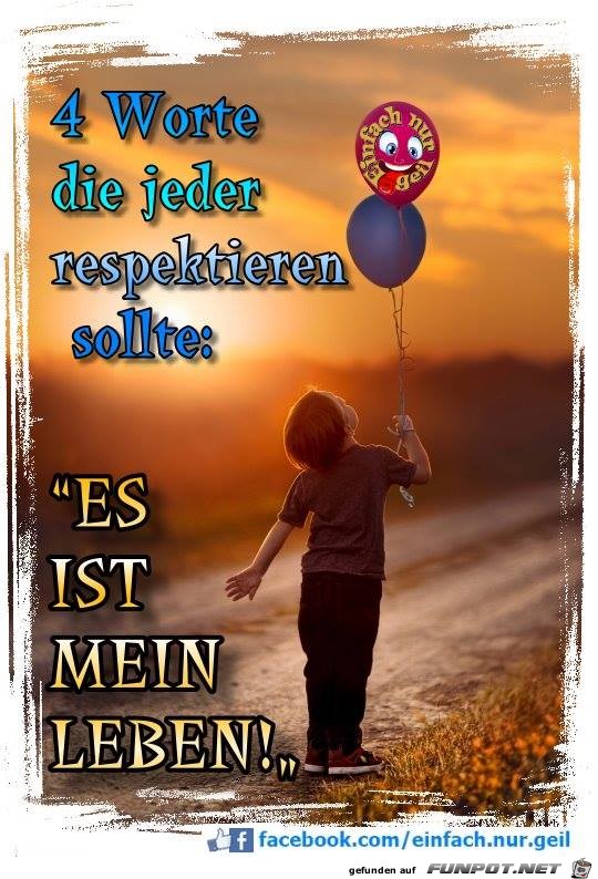 Vier Worte die jeder respektieren sollte Vier Worte die jeder respektieren sollte