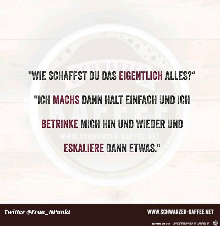Wie schaffst Du das eigentlich alles Wie schaffst Du das eigentlich alles