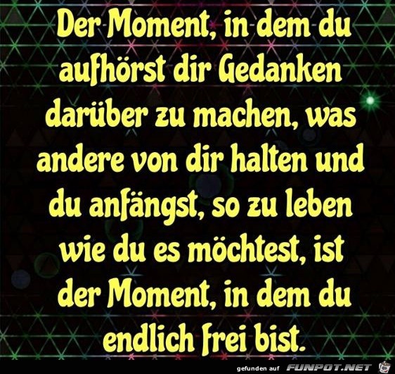 Der Moment