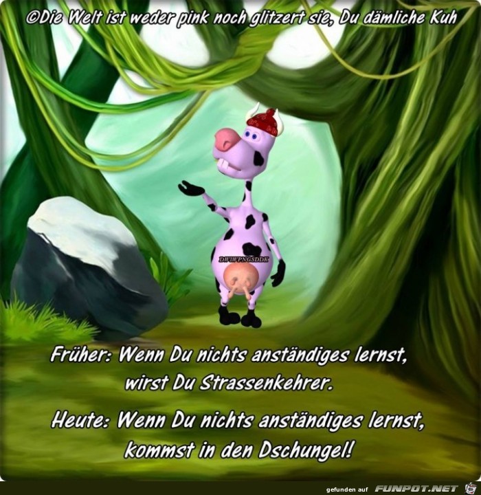 Wenn du nichts anstaendiges lernst Wenn du nichts anstaendiges lernst