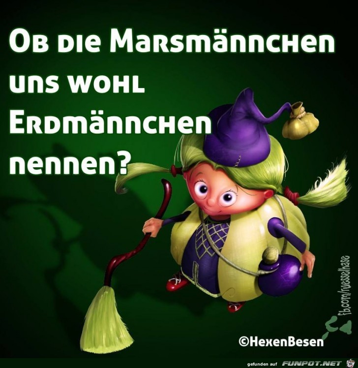 Ob die Marsmaennchen