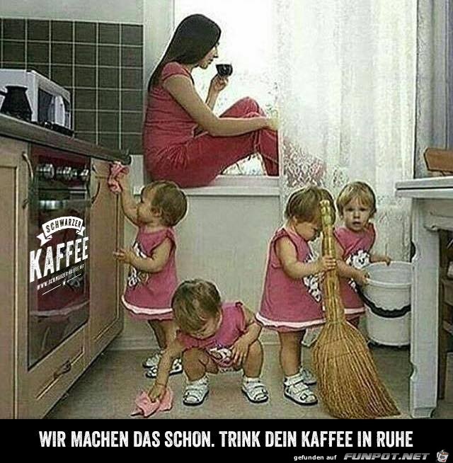 Trink deinen Kaffee