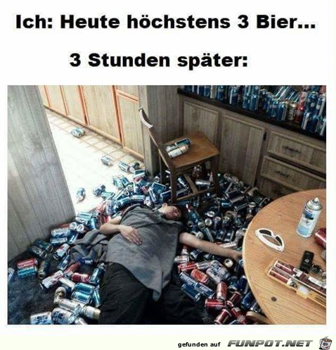 Hchstens 3 Bier