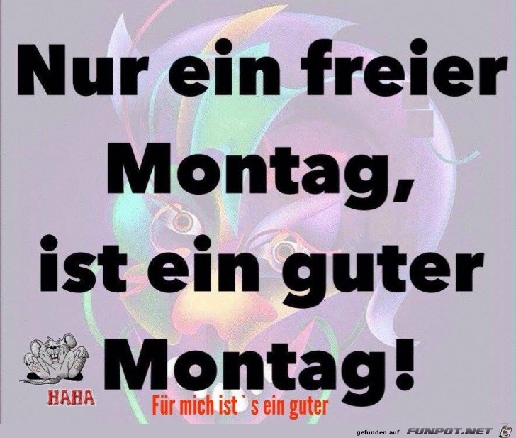 Nur ein freier Montag