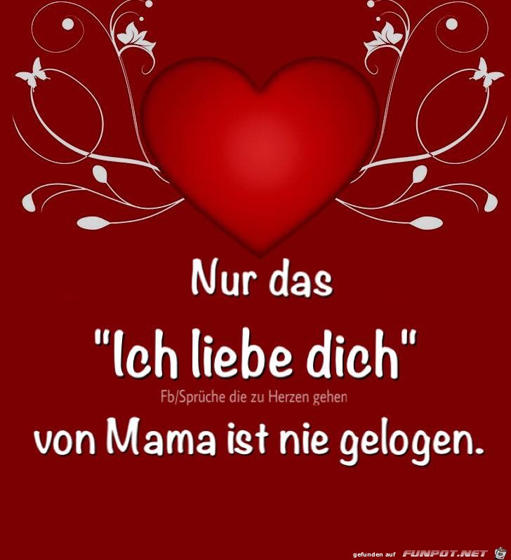 Von Mama ist nie gelogen