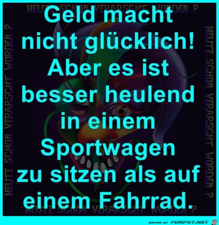 Geld macht nicht glücklich Geld macht nicht glücklich