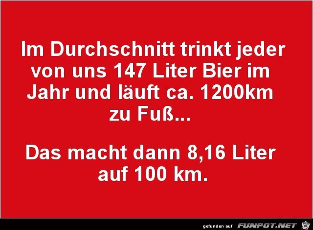 im Durchschnitt trinkt jeder von uns...... im Durchschnitt trinkt jeder von uns......