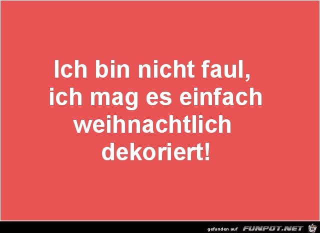 Ich bin nicht faul