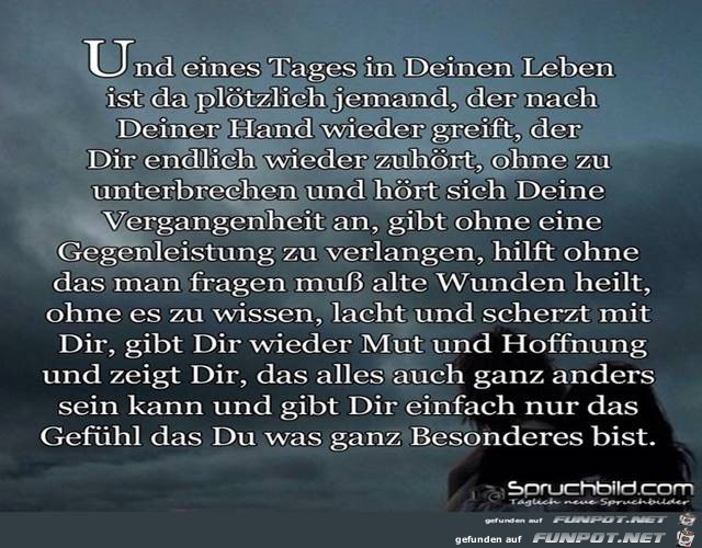 und eines Tages in deinem Leben und eines Tages in deinem Leben