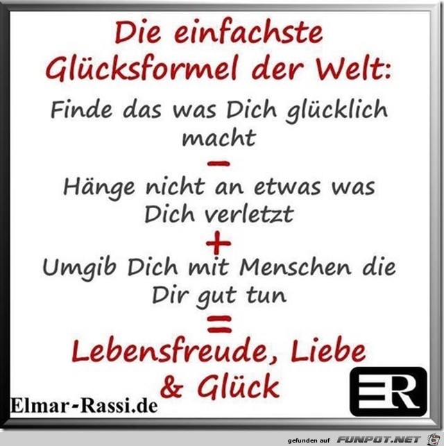 die einfachste Glckformel der Welt.....