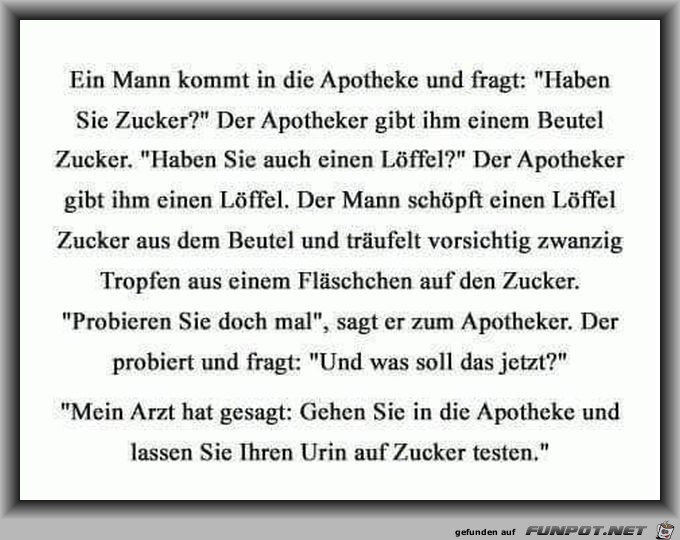 Kommt ein Mann in die Apotheke Kommt ein Mann in die Apotheke