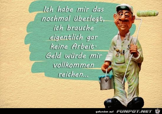 ich habe mir das noch mal überlegt..... ich habe mir das noch mal überlegt.....