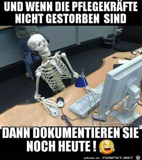 und wenn die Pflegekrfte.......