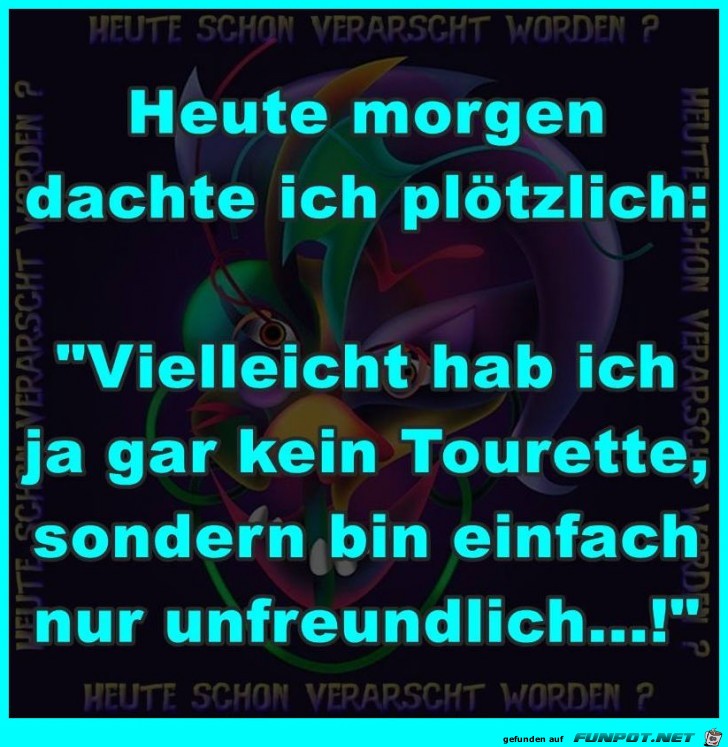 Heute morgen dachte ich