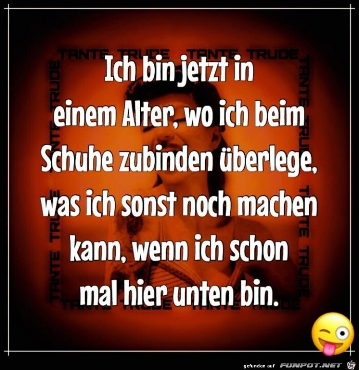 Bin jetzt im einen Alter Bin jetzt im einen Alter