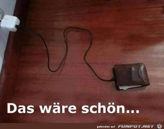 das wäre schön..... das wäre schön.....