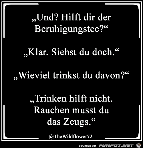 Hilft der Beruhigungstee Hilft der Beruhigungstee