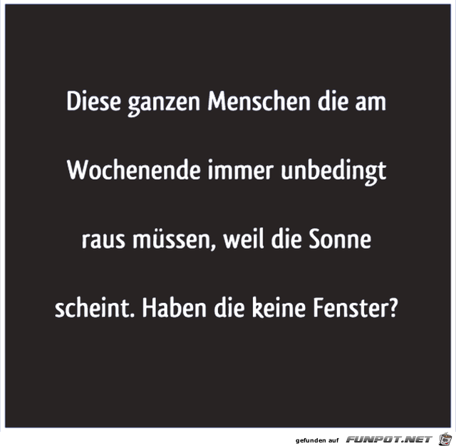 Am Wochenede raus Am Wochenede raus