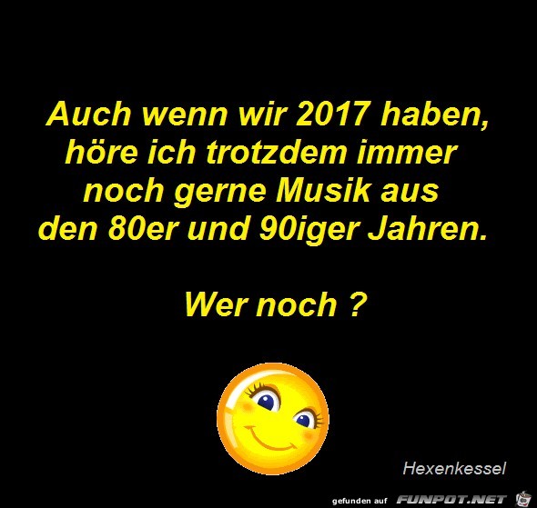 Auch wenn wir 2017 haben Auch wenn wir 2017 haben