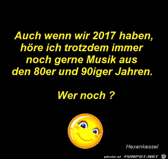 Auch wenn wir 2017 haben