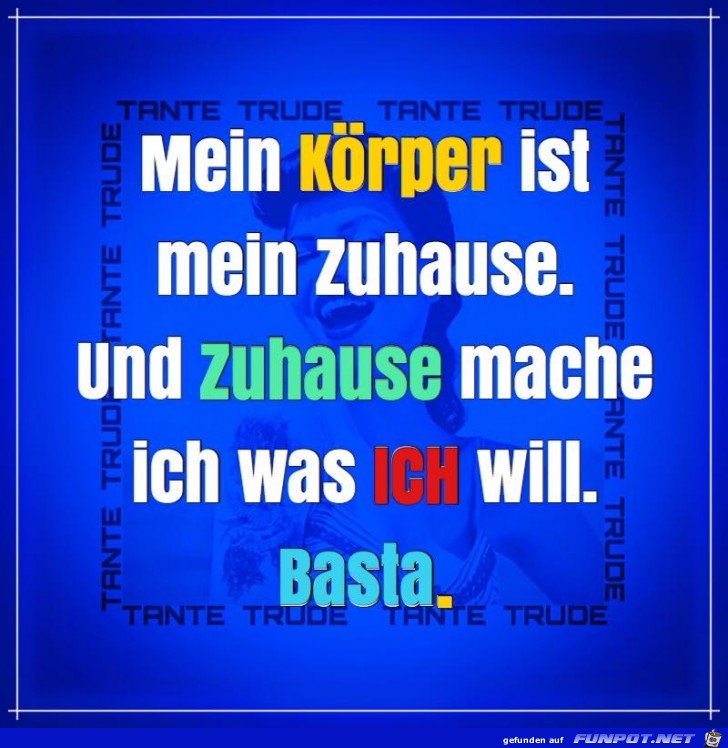 Mein Koerper ist mein Zu Hause Mein Koerper ist mein Zu Hause