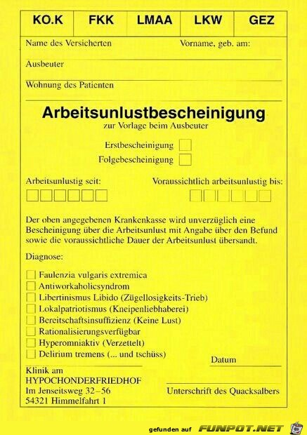 ARBEITSUNLUSTBESCHEINIGUNG ARBEITSUNLUSTBESCHEINIGUNG