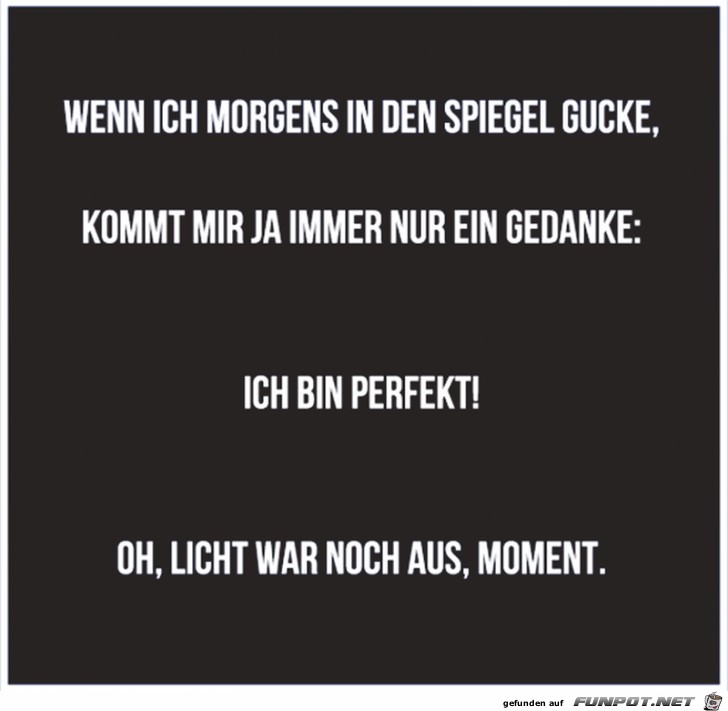 Morgens im Spiegel Morgens im Spiegel