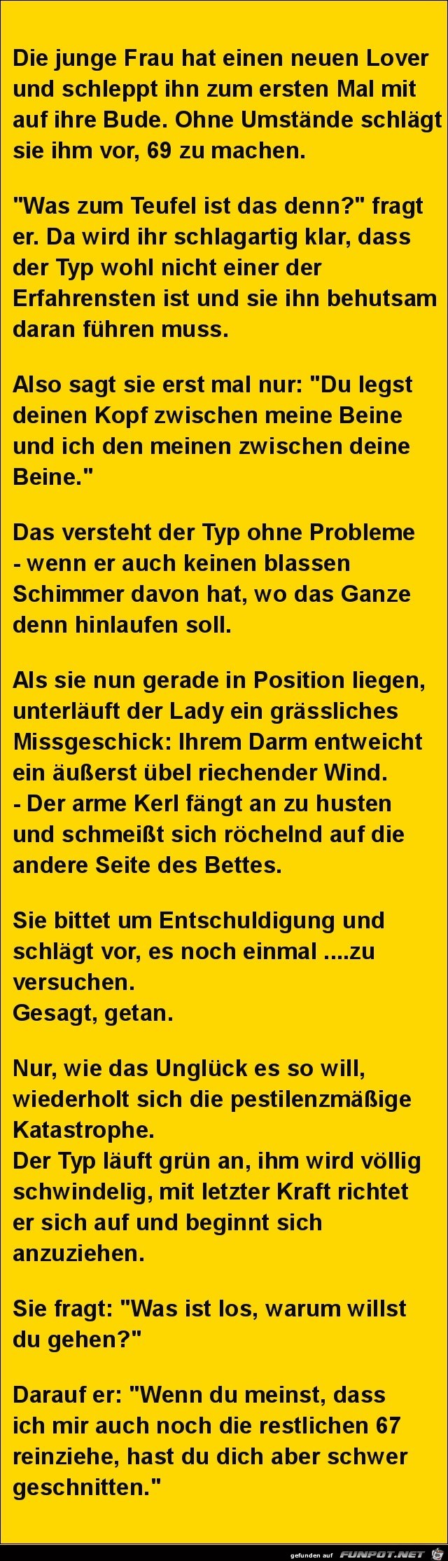 die junge Frau hat einen neuen Lover......