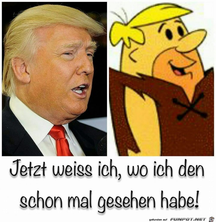 Kommt mir bekannt vor - Donald Trump