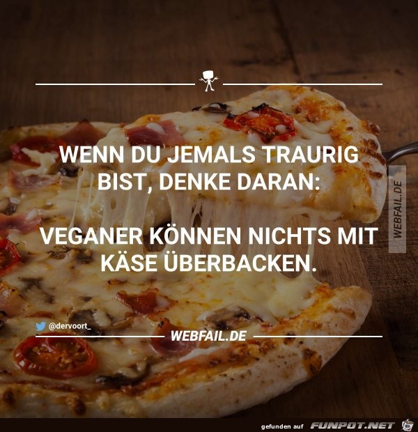 Denke immer daran, wenn du traurig bist Denke immer daran, wenn du traurig bist
