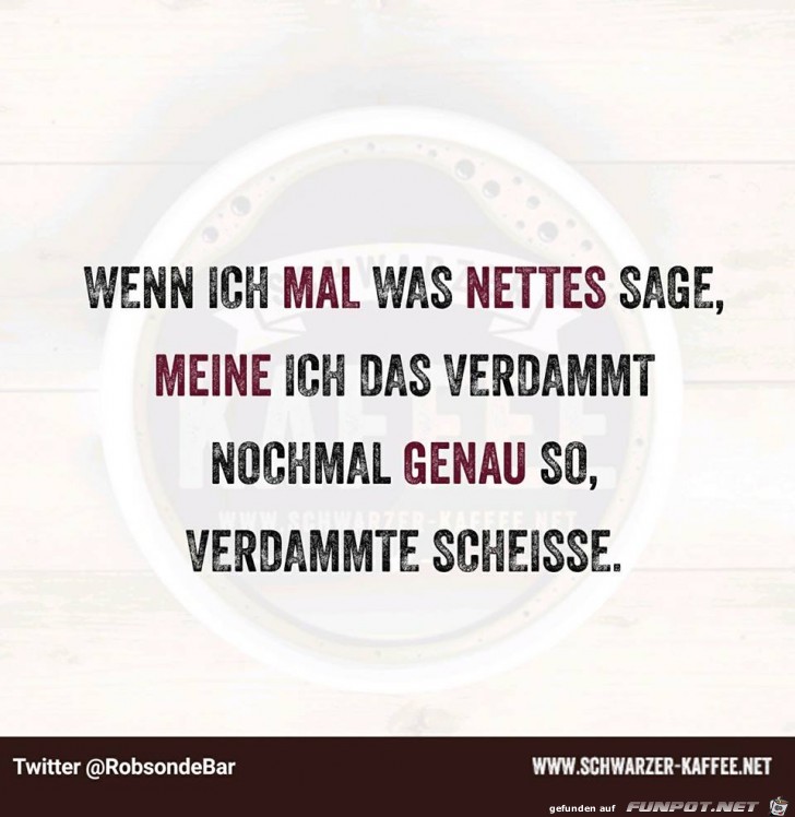 Was nettes sagen Was nettes sagen