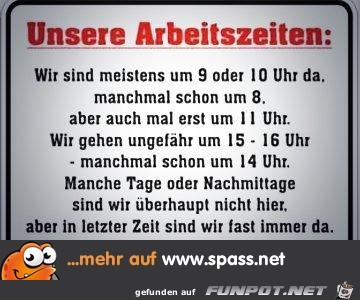 Arbeitszeiten.......