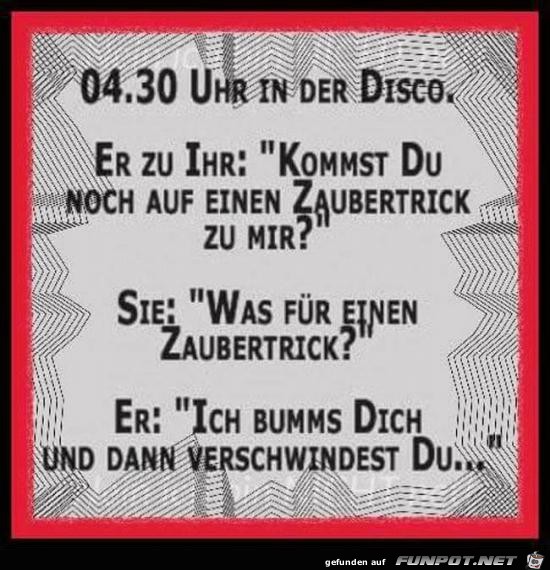 in der Disco.......