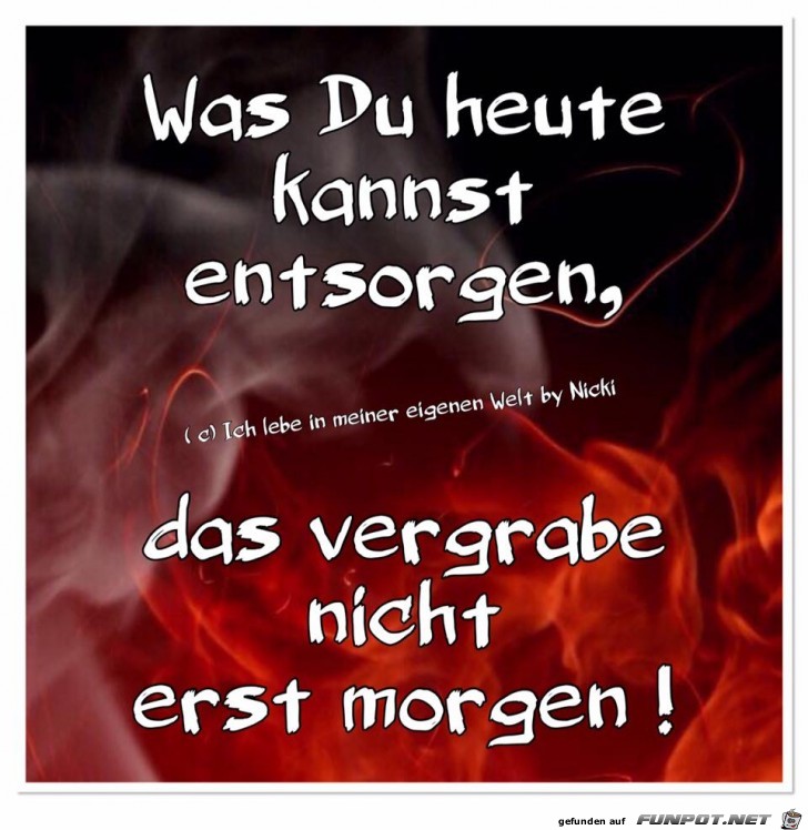 Was Du heute Was Du heute