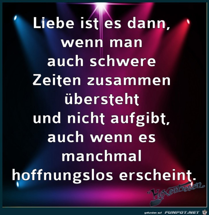 Liebe ist es dann