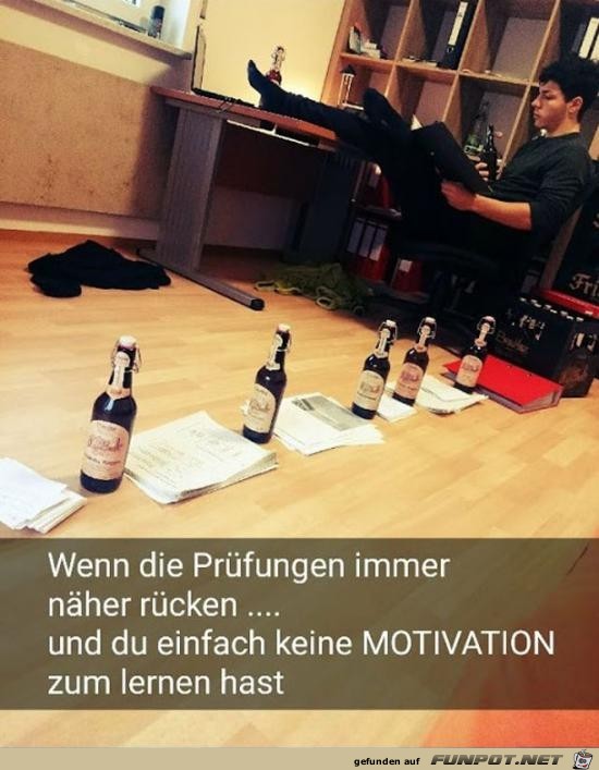 wenn die Prüfungen immer näher rücken..... wenn die Prüfungen immer näher rücken.....