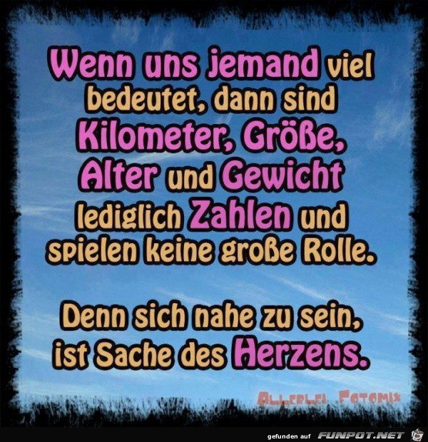 Wenn uns jemand viel bedeutet Wenn uns jemand viel bedeutet