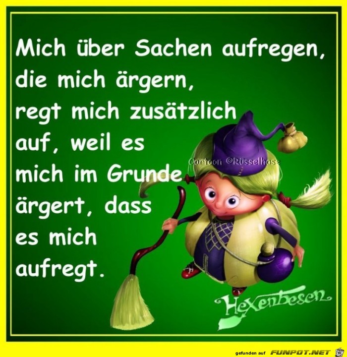 Ueber Sachen aufregen Ueber Sachen aufregen