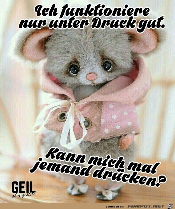 Funktioniere nur unter Druck Funktioniere nur unter Druck