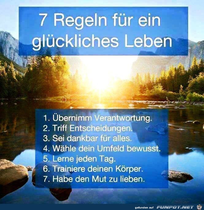 7 Regeln fuer ein glueckliches Leben 7 Regeln fuer ein glueckliches Leben