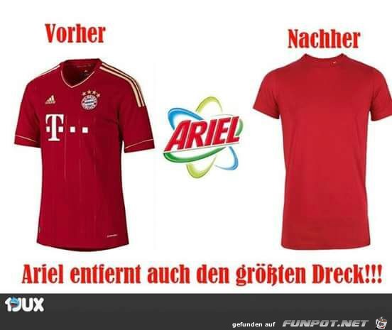 Ariel entfernt auch den grösten Dreck Ariel entfernt auch den grösten Dreck