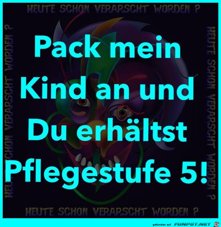Wehe Du tust meinem Kind was Wehe Du tust meinem Kind was