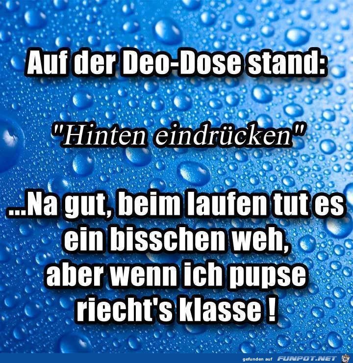 Auf der Deo- Dose stand