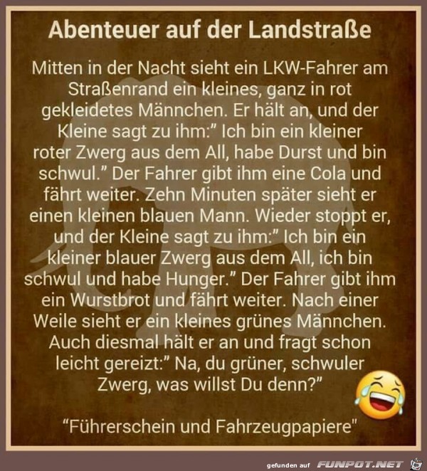 Abenteuer auf der Landstraße Abenteuer auf der Landstraße