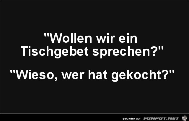 Tischgebet Tischgebet