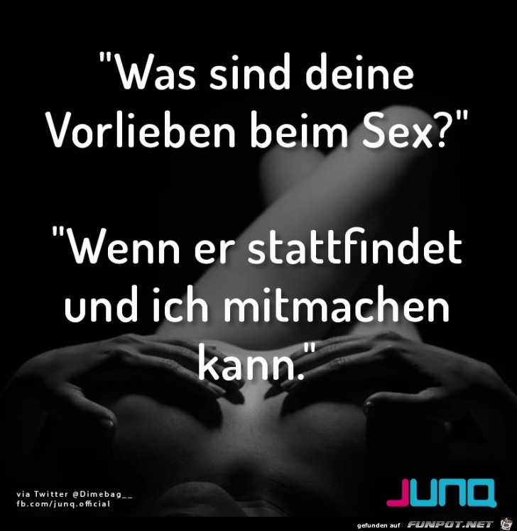 Was sind Deine Vorlieben Was sind Deine Vorlieben