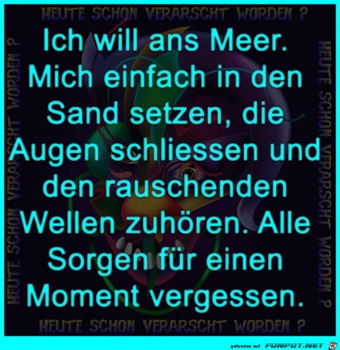 Ich will ans Meer