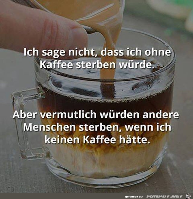 Ich brauche Kaffee